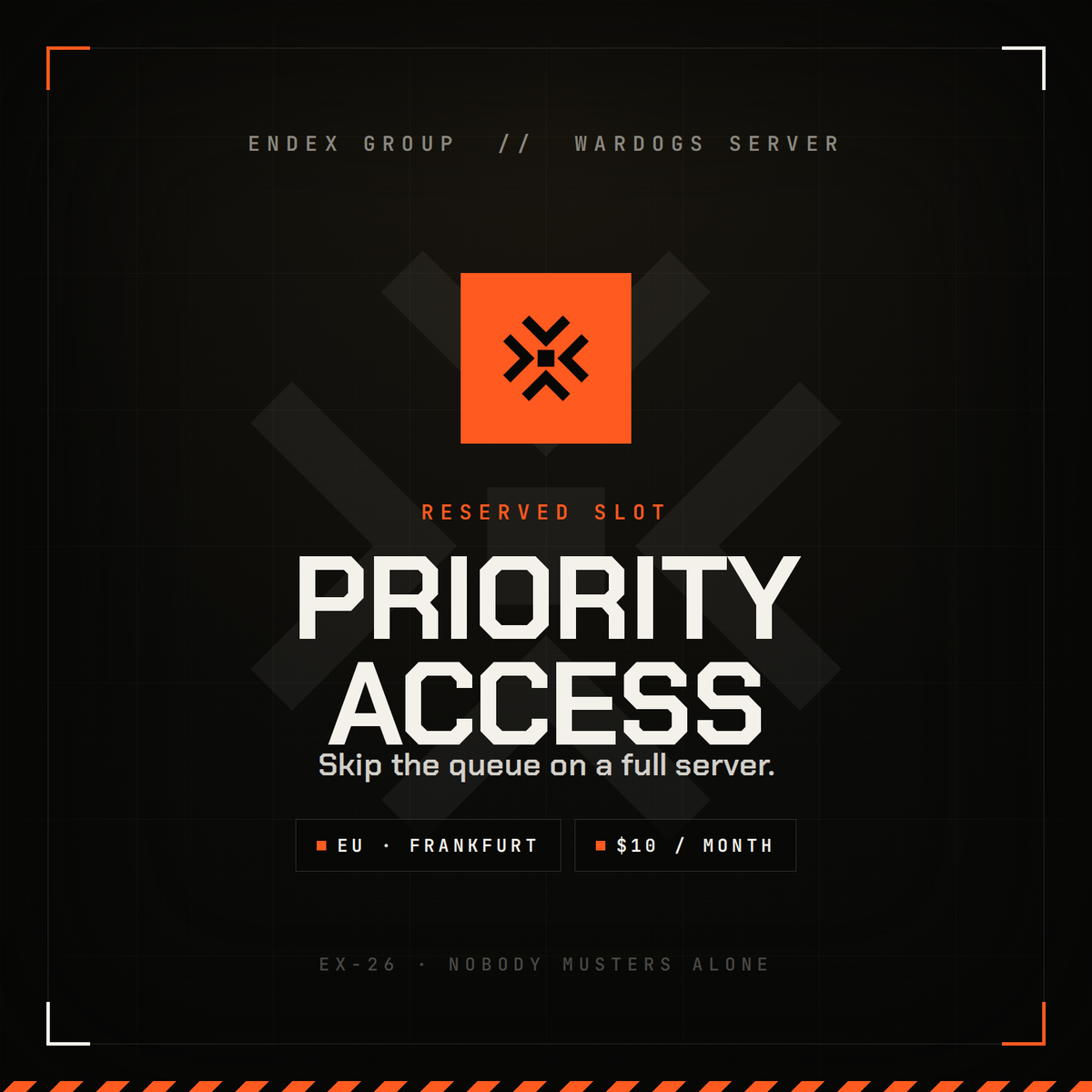 ENDEX Group WARDOGS server — Priority Access, $10 a month